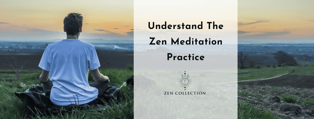 What Is Zen Meditation? And How do I practice Zen? - Zen Collection