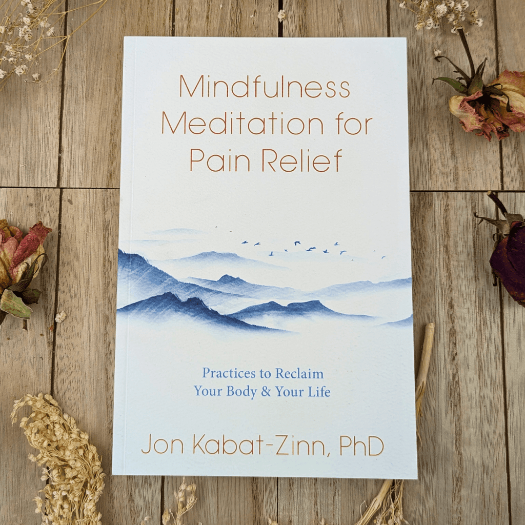 Mindfulness Meditation for Pain Relief - Zen Collection