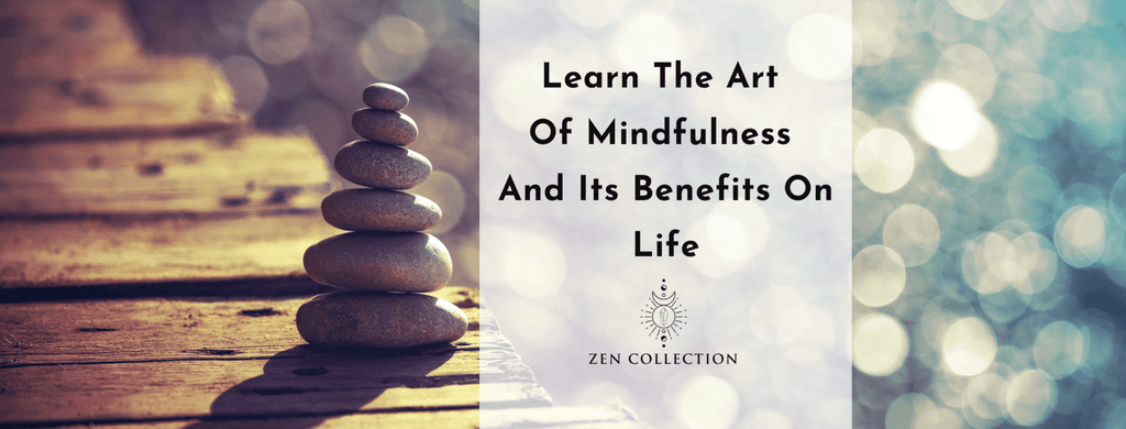 The Art of Mindfulness: Using Zen Lifestyle Products to Cultivate Presence - Zen Collection
