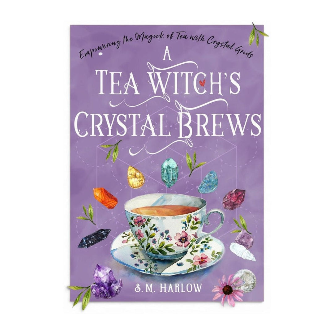 A Tea Witch’s Crystal Brews by S.M. Harlow, front cover, with a teacup and crystals
