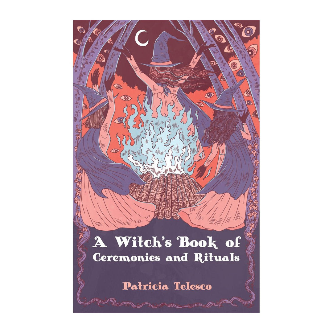 A Witch’s Book of Ceremonies and Rituals by Patricia Telesco, front cover