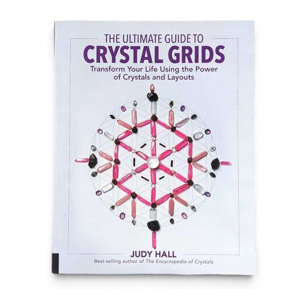 Ultimate Guide to Crystal Grids by Judy Hall, front cover with a crystal grid